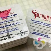 When Spokane Symphony needs coasters in a day (or a week) Signs for Success delivers now, with high quality custom printed coasters, at affordable prices