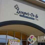Not only does Lasagna's-On-Ya provide great lasagna, but their dimensional letters and logos look great on their building, day and night with front lighting