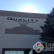 Quality Custom Distribution Services has formed plastic letters, way up there, in Spokane Valley, done fast, on time and on budget by Signs for Success, call now