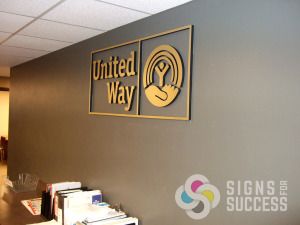 Putting your logo on your office wall with dimensional letters is a very classy way to show who you are, let Signs for Success work with you on options like this metal laminated acrylic for United Way Spokane